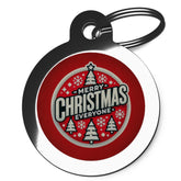 Merry Christmas Everyone Dog Tag